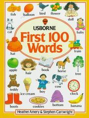 Cover of: First Hundred Words (Usborne First Hundred Words) by Heather Amery, Stephen Cartwright