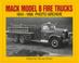 Cover of: Mack Model B Fire Trucks 1954 Through 1966