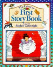 Cover of: The Usborne First Story Book (First Stories)