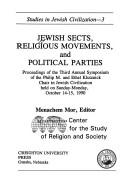 Cover of: Jewish Sects, Religious Movements, and Political Parties (Studies in Jewish Civilization)