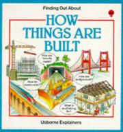 Cover of: How Things Are Built (Finding Out About Things)