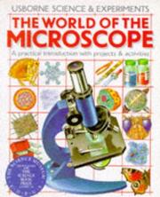 Cover of: World of the Microscope (Science & Experiments Series) by Chris Oxlade, C. Stockley