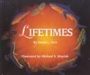 Cover of: Lifetimes by David L. Rice