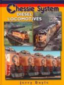 Chessie System Diesel Locomotives by Jerry Doyle