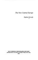 Cover of: New Central Europe (East European Monograph)