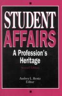 Cover of: Student affairs, a profession's heritage