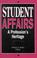 Cover of: Student affairs, a profession's heritage