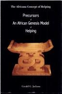 Precursors of an African genesis model of helping by Gerald G. Jackson