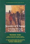 Cover of: Seasons of change by Suzanne Arms