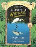 Cover of: Journey to the Heart of Nature by Joseph Bharat Cornell, Michael Deranja