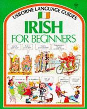 Cover of: Irish for Beginners by Angela Wilkes, John Shackell