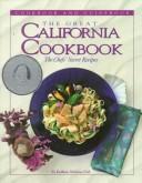 Cover of: The Great California Cookbook: The Chefs' Secret Recipes