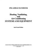 Cover of: 1996 Ashrae Handbook Heating, Ventilating, and Air-Conditioning Systems and Equipment: Inch-Pound Edition