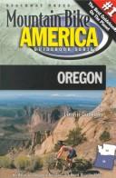 Cover of: Mountain Bike America: Oregon: An Atlas of Oregon's Greatest Off-Road Bicycle Rides