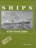 Cover of: Ships of the Great Lakes: 300 Years of Navigation