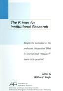 Cover of: The Primer for Institutional Research