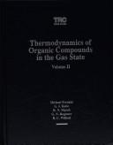 Cover of: Thermodynamics of organic compounds in the gas state