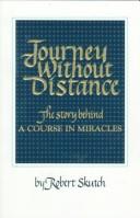 Cover of: Journey Without Distance | Robert Skutch