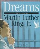 Cover of: Dreams: the story of Martin Luther King, Jr.