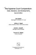 Cover of: The Supreme Court Compendium: Data, Decisions, and Developments