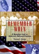 Cover of: Remember when: a nostalgic look at America's national pastime