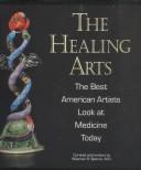 The healing arts by Wayman Spence