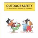 Cover of: Outdoor safety by Nancy Loewen
