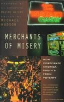 Cover of: Merchants of Misery: How Corporate America Profits from Poverty