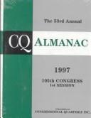 Cover of: Congressional Quarterly Almanac: 105th Congress 1st Session...1997 (Cq Almanac)