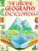 Cover of: The Usborne Geography Encyclopedia