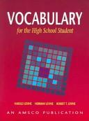 Cover of: Vocabulary for the High School Student by Norman Levine, Robert Levine, Harold Levine