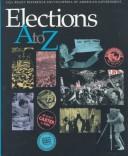 Elections A to Z by John Leo Moore, Bob Benenson, Deborah Kalb