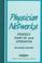 Cover of: Physician Networks