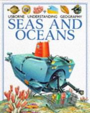 Cover of: Seas and Oceans (Usborne Understanding Geography) by Felicity Brooks, Peter Dennis, Chris Lyon