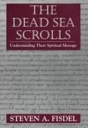 Cover of: The Dead Sea Scrolls | Steven Fisdel