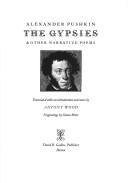 Cover of: The gypsies and other narrative poems by Aleksandr Sergeyevich Pushkin, Aleksandr Sergeyevich Pushkin