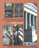 Cover of: Constitutional Law for Changing America: A Short Course/With 1995-1997 Supplement