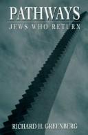 Cover of: Pathways: Jews Who Return