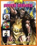 Cover of: Super heroes | Claire Watts