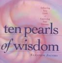 Cover of: Ten Pearls of Wisdom