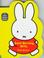 Cover of: Good Morning, Miffy (Miffy (Board Books))