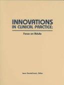 Innovations in Clinical Practice by Leon VandeCreek