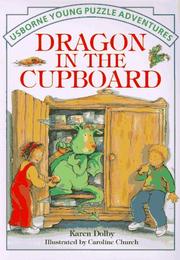 Cover of: Dragon in the Cupboard (Usborne Young Puzzle Adventures)