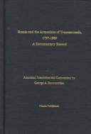 Cover of: Russia and the Armenians of Transcaucasia, 1797-1889 by annotated translation and commentary by George A. Bournoutian.