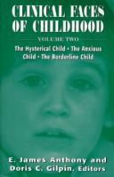 Cover of: Clinical faces of childhood by Anthony E. James