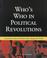 Cover of: Who's Who in Political Revolutions
