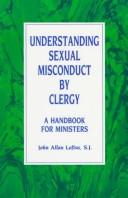 Cover of: Understanding Sexual Misconduct by Clergy: A Handbook for Ministers