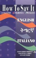 Cover of: How to say it in English, Tigrinya, Italian