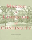 Cover of: Making a landscape of continuity: the practice of Innocenti & Webel
