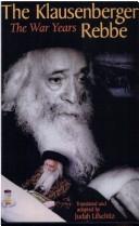 The Klausenberger Rebbe by Judah Lifschitz